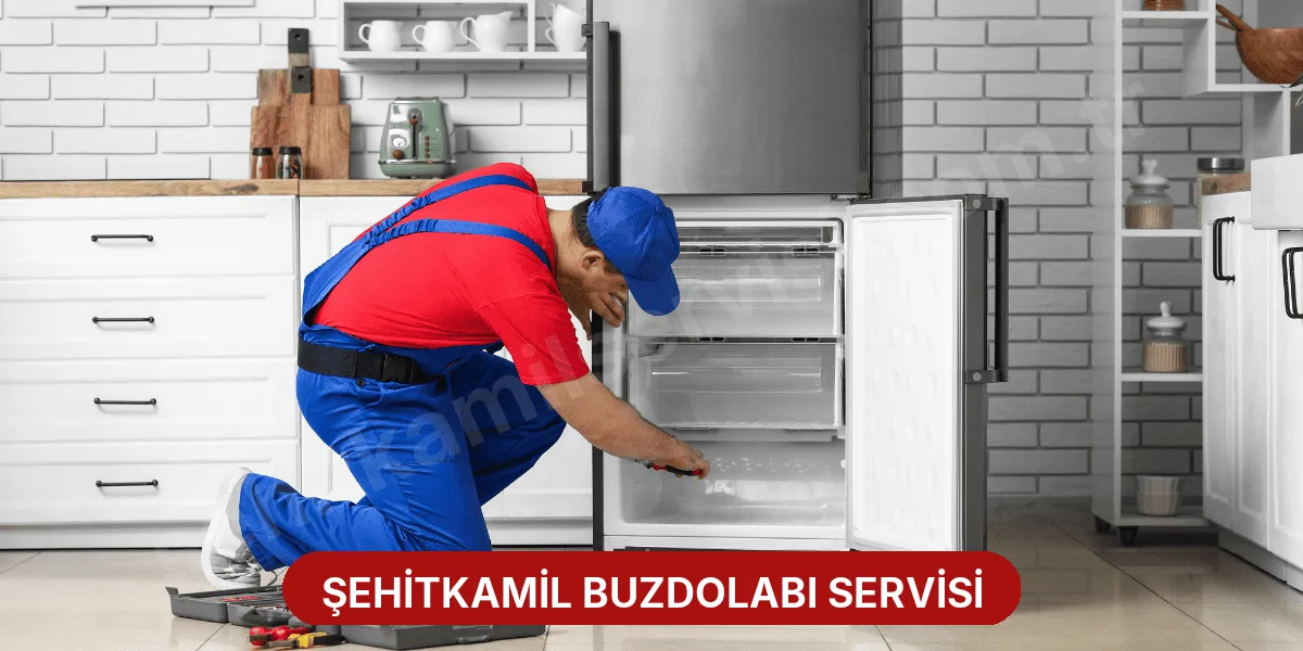 Şehitkamil Buzdolabı Servisi