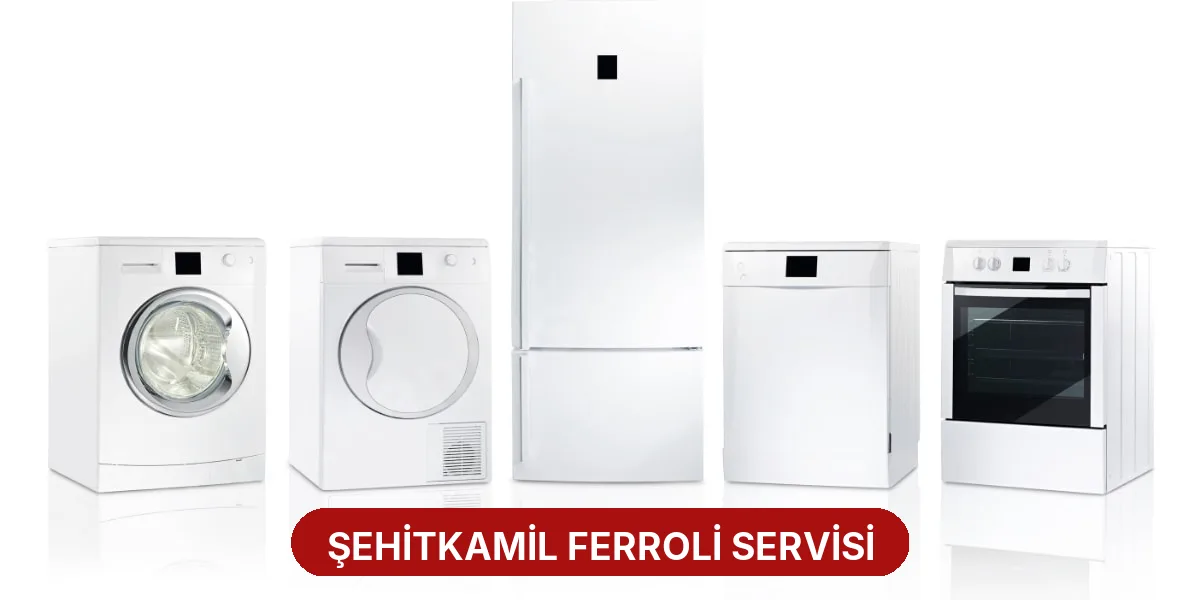 Şehitkamil Ferroli Servisi
