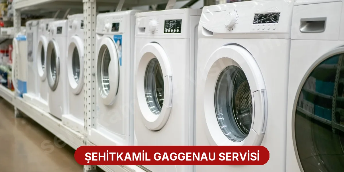 Şehitkamil Gaggenau Servisi