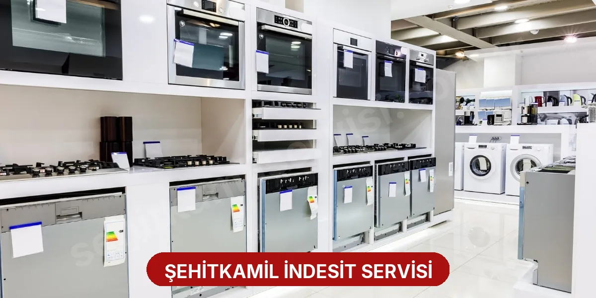 Şehitkamil İndesit Servisi
