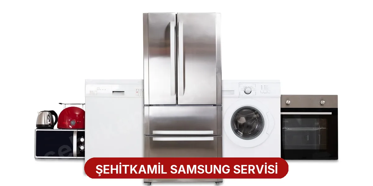 Şehitkamil Samsung Servisi